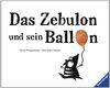 Das Zebulon und sein Ballon