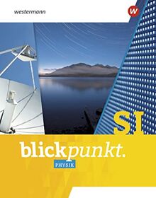 Blickpunkt Physik - Ausgabe 2023 für Mecklenburg-Vorpommern, Sachsen-Anhalt, Sachsen und Thüringen: Gesamtband