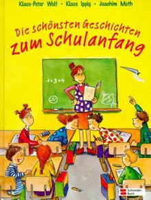 Die schönsten Geschichten zum Schulanfang