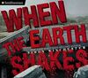 When the Earth Shakes: Earthquakes, Volcanoes, and Tsunamis (Smithsonian)