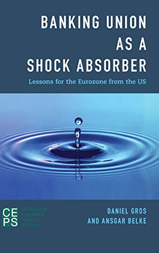 Banking Union as a Shock Absorber: Lessons for the Eurozone from the US