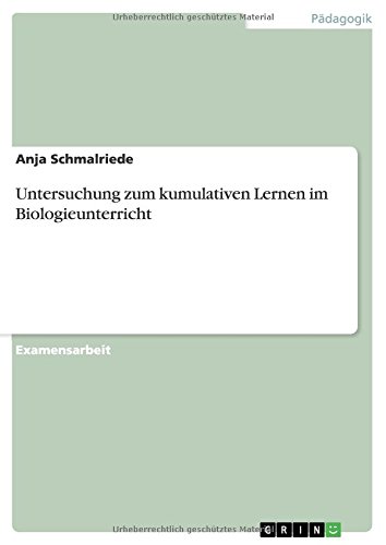 Untersuchung zum kumulativen Lernen im Biologieunterricht
