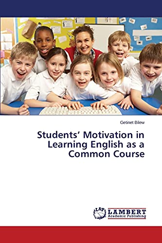 Students’ Motivation in Learning English as a Common Course