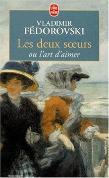 Les deux soeurs ou L'art d'aimer