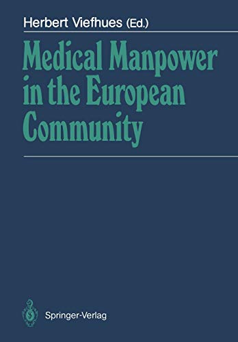 Medical Manpower in the European Community
