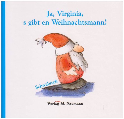 Ja, Virginia, s gibt en Weihnachtsmann; Ja, Virginia, es gibt einen