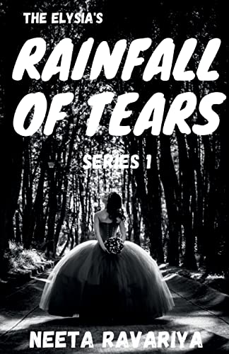 The Elysia's Rainfall of Tears Series 1
