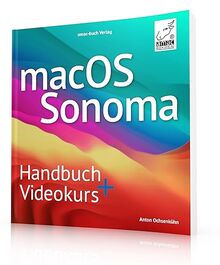 macOS Sonoma Handbuch + Videokurs - das Standardwerk mit über 5 h Erklärvideos; für alle Mac-Modelle geeignet: Das Standardwerk zu Apples ... ... Lernvideos; für alle Mac-Modelle geeignet