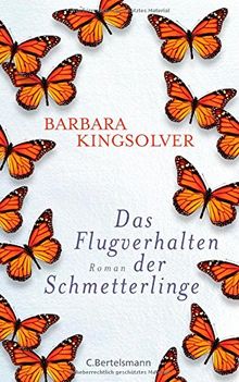 Das Flugverhalten der Schmetterlinge: Roman