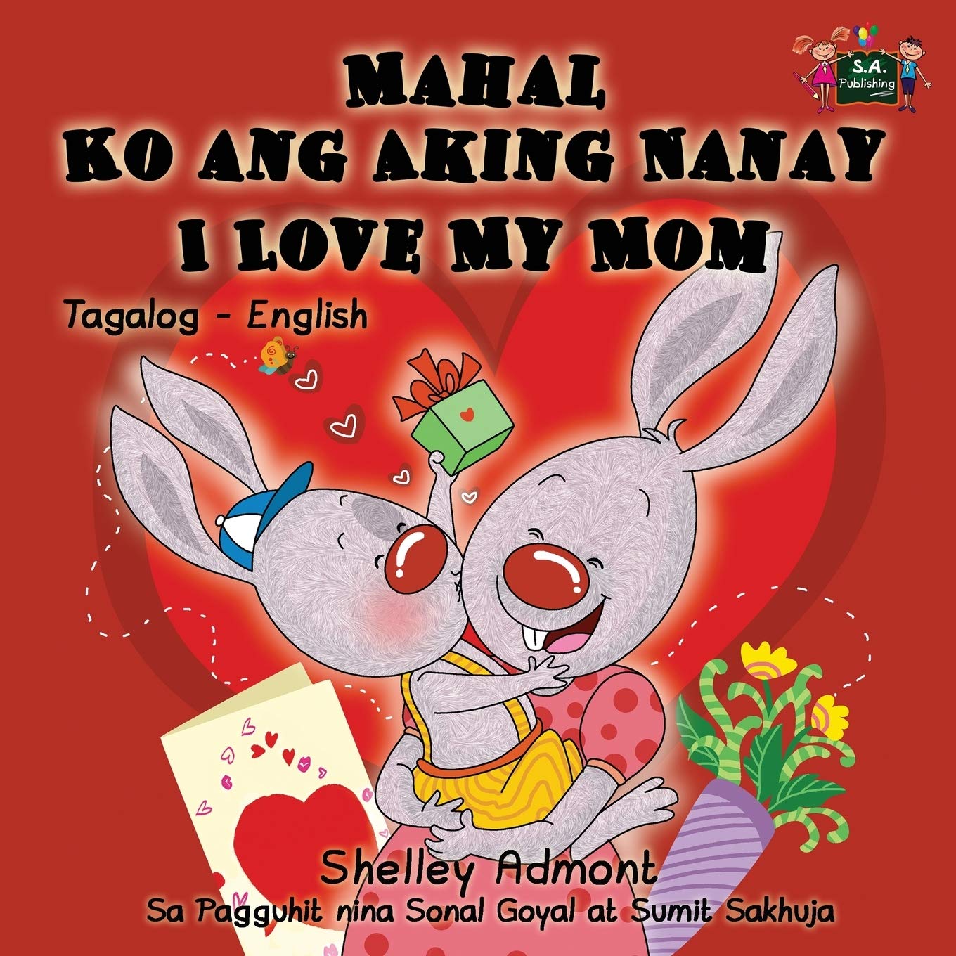 Mahal Ko ang Aking Nanay Love My Mom (filipino children's books, tagalog baby books): tagalog kids, tagalog for toddlers, filipino children: Tagalog ... English Bilingual Collection, Band 5)