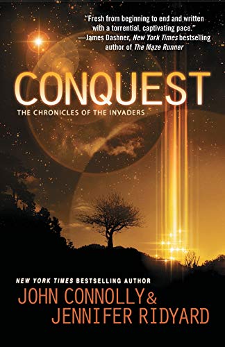 Conquest: The Chronicles of the Invaders (Volume 1)