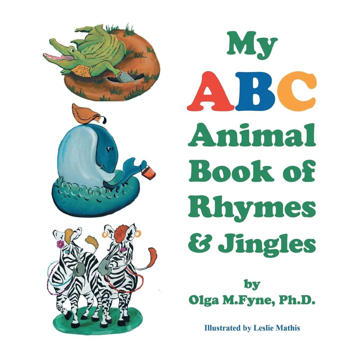 My ABC Animal Book of Rhymes and Jingles