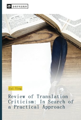 Review of Translation Criticism: In Search of a Practical Approach
