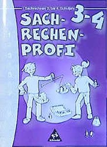Rechen-Profi. Arbeitshefte für die Grundschule: Sachrechenprofi: Sachrechnen 3 / 4