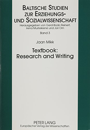 Textbook: Research and Writing (Baltische Studien Zur Erziehungs- Und Sozialwissenschaft)
