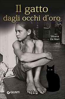 Il gatto dagli occhi d'oro (Biblioteca Junior)