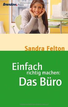 Einfach richtig machen:: Das Büro