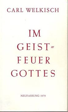 Im Geistfeuer Gottes: Neufassung 1979