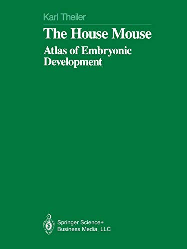 The House Mouse: Atlas of Embryonic Development