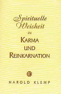 Spirituelle Weisheit zu Karma und Reinkarnation