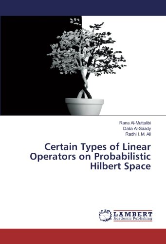 Certain Types of Linear Operators on Probabilistic Hilbert Space
