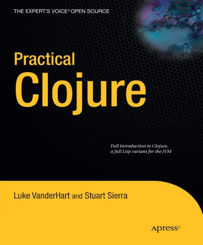 Practical Clojure (Expert's Voice in Open Source)