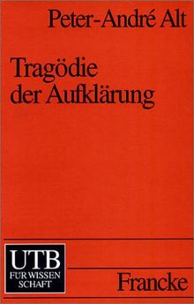 Tragödie der Aufklärung. Eine Einführung.