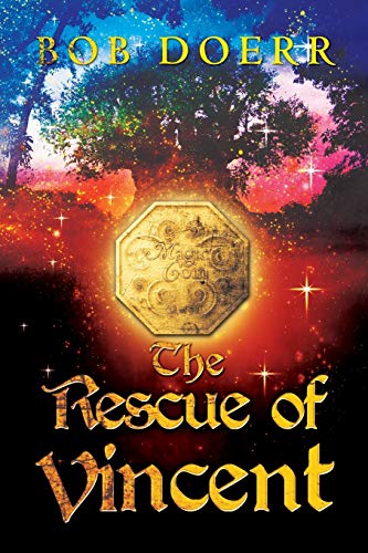 The Rescue of Vincent: (The Enchanted Coin Series, Book 2)
