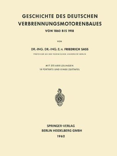 Geschichte des Deutschen Verbrennungsmotorenbaues: Von 1860 bis 1918