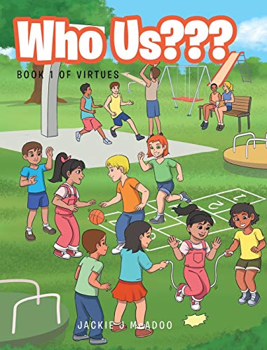 Who Us???: Book 1 of Virtues