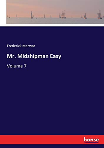 Mr. Midshipman Easy: Volume 7