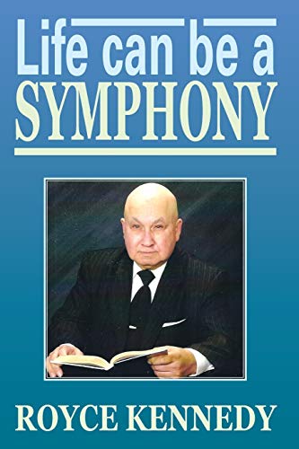 Life can be a Symphony