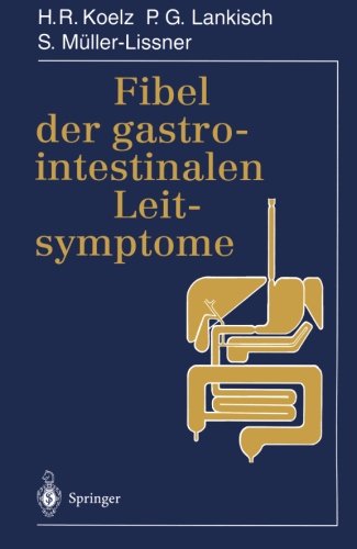 Fibel der gastrointestinalen Leitsymptome (German Edition)