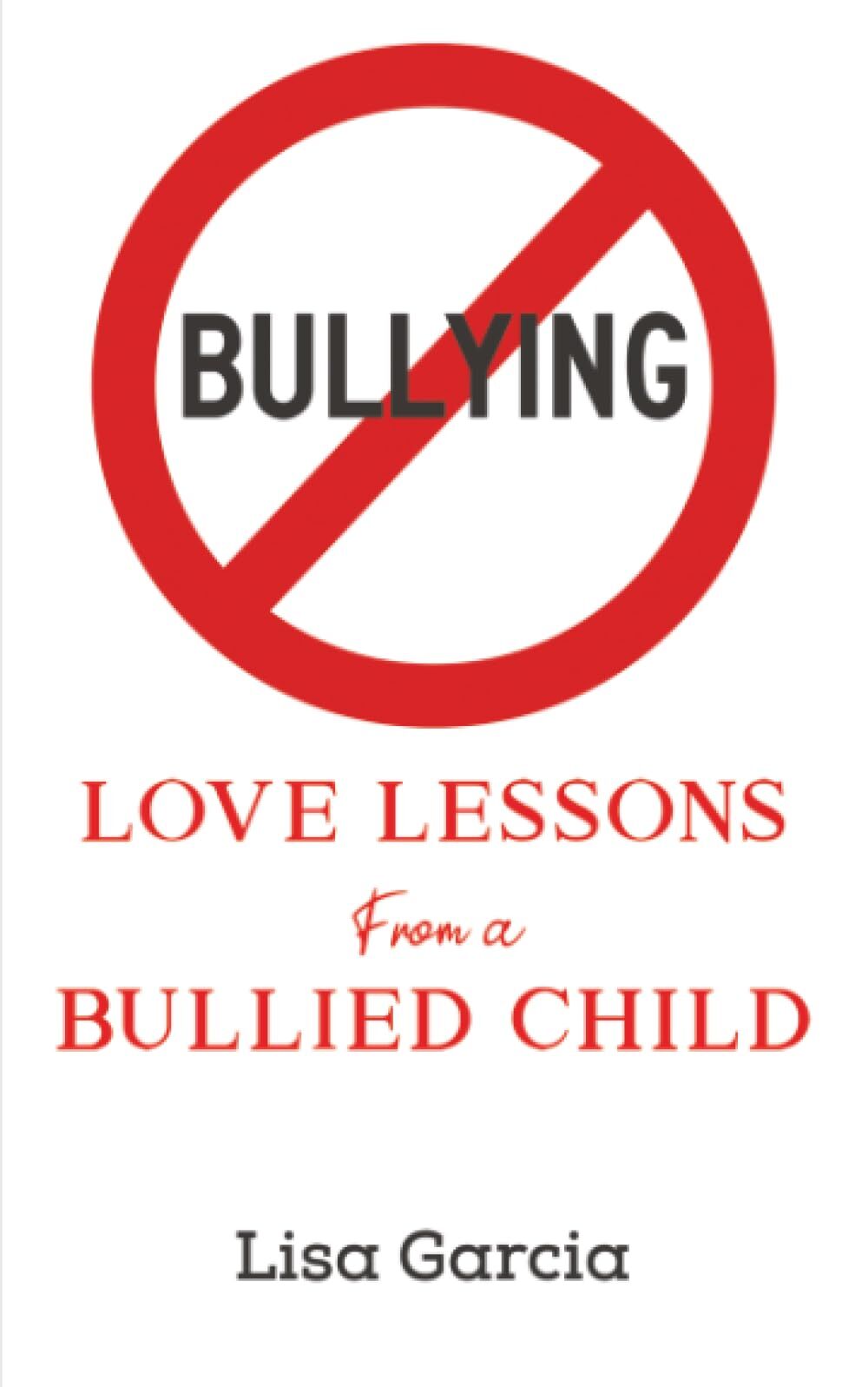Love Lessons from a Bullied Child