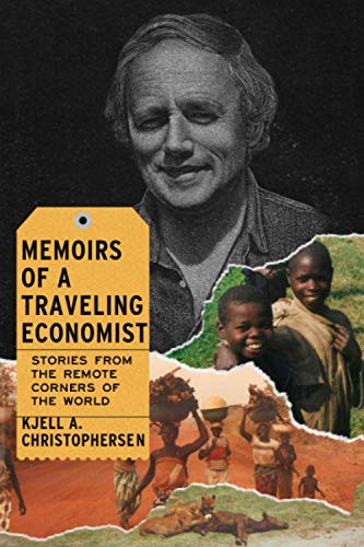Memoirs of a Traveling Economist
