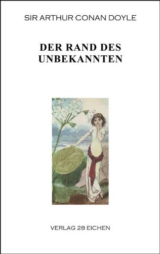 Arthur Conan Doyle: Ausgewählte Werke / Der Rand des Unbekannten