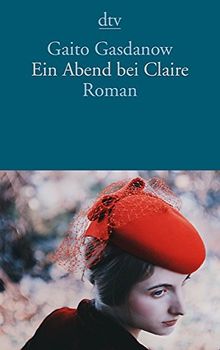 Ein Abend bei Claire: Roman