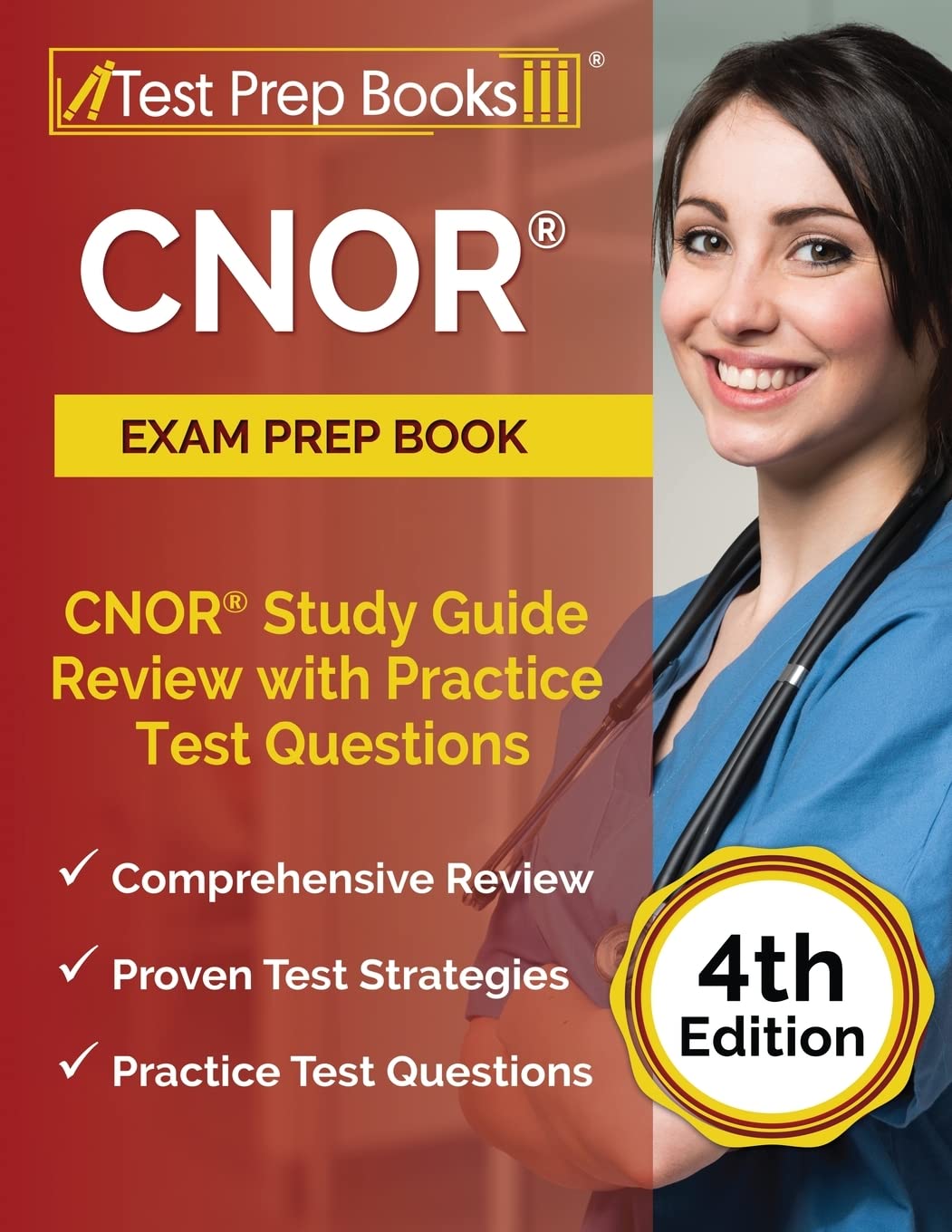 CNOR Exam Prep Book 2024 and 2025: CNOR Study Guide Review with Practice Test Questions [4th Edition]