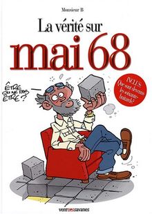 La vérité sur Mai 68