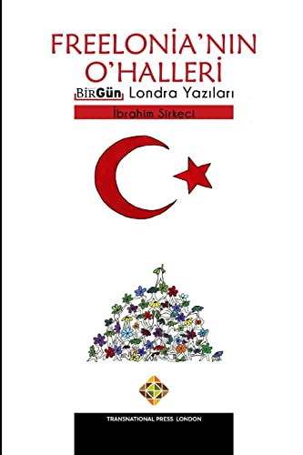 Freelonia'n¿n O'Halleri - BirGün Londra Yaz¿lar¿