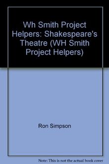 Wh Smith Project Helpers: Shakespeare's Theatre: Shakespeare's Theatre