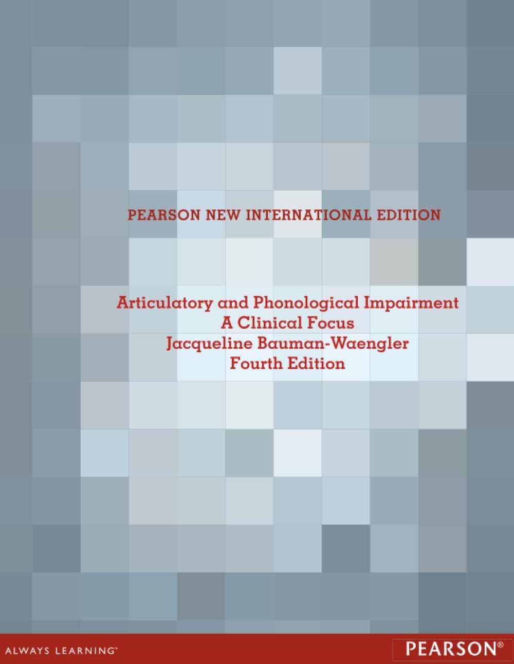 Articulatory and Phonological Impairments: A Clinical Focus