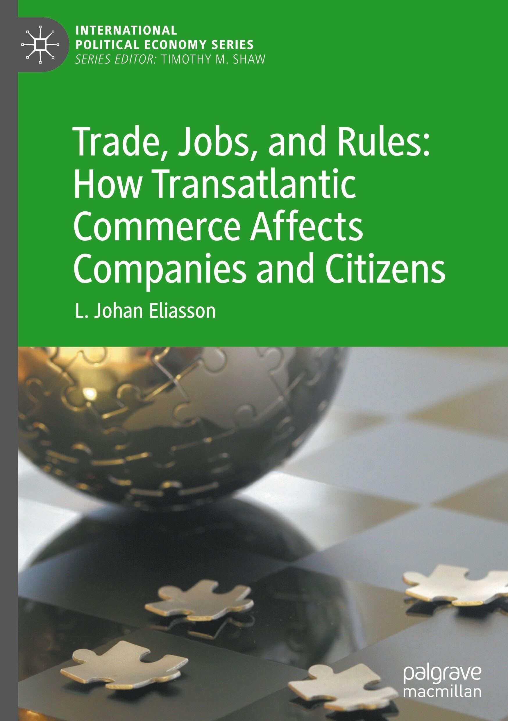 Trade, Jobs, and Rules: How Transatlantic Commerce Affects Companies and Citizens