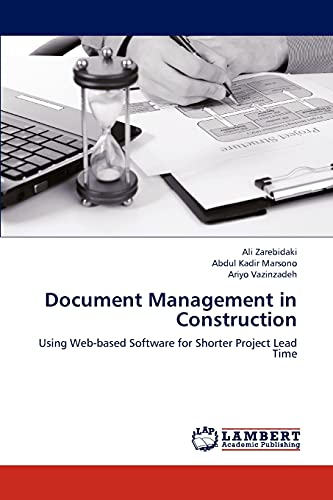 Document Management in Construction: Using Web-based Software for Shorter Project Lead Time