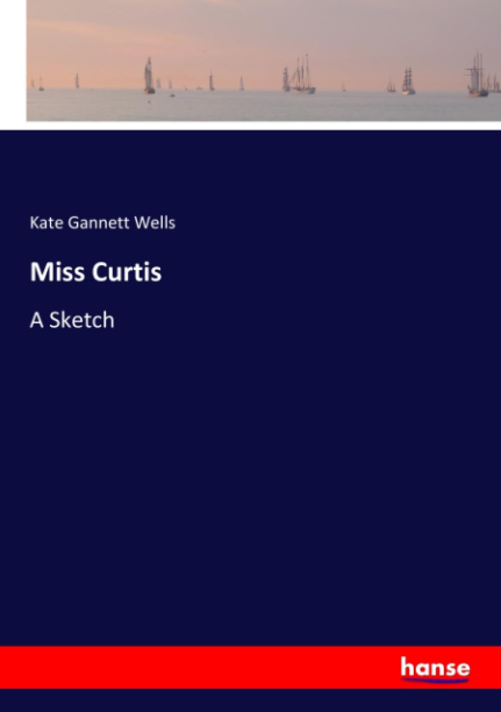 Miss Curtis: A Sketch