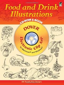 Food and Drink Illustrations CD-ROM and Book [With Electronic Clip Art for Macintosh and Windows] (Dover Electronic Clip Art)