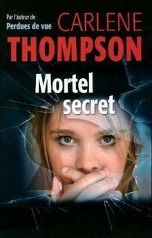 Mortel secret de Carlene Thompson | Livre | état bon