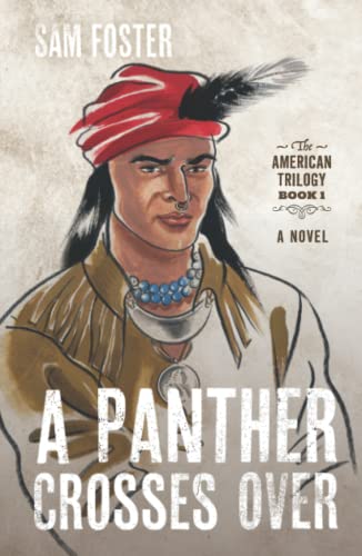A Panther Crosses Over (The American Trilogy, Band 1)