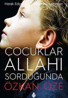 Cocuklar Allahi Sordugunda