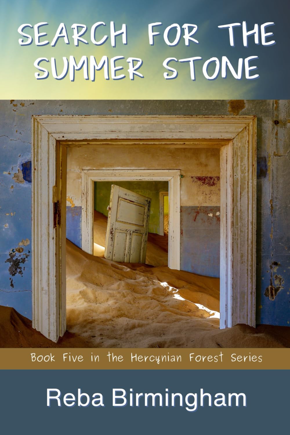 Search for the Summer Stone: Book Five in the Hercynian Forest Series